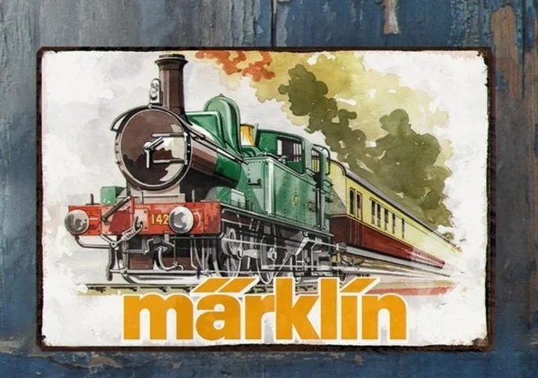 

Marklin Old Advertisment Repro Metal Wall Tin Sign Poster Toy Train Ad Gift Art