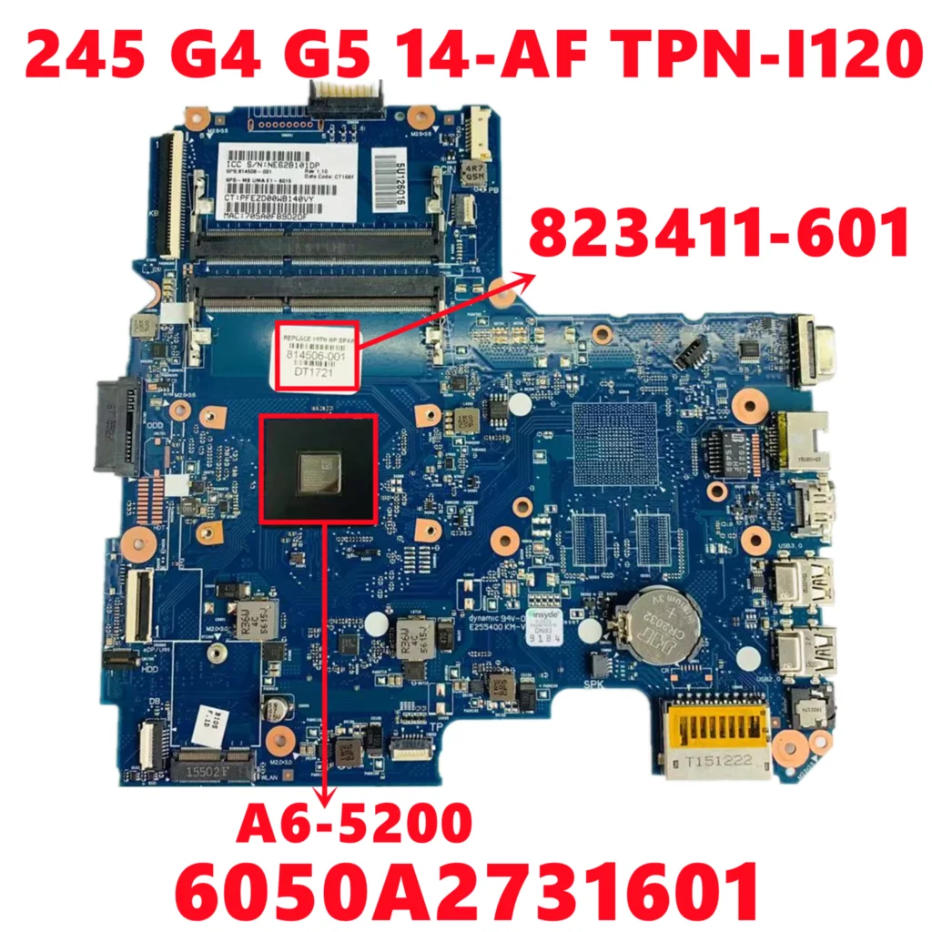 

823411-601 823411-501 823411-001 для HP павильон 245 G4 G5 14-AF TPN-I120 материнская плата для ноутбука 6050A2731601 W/ A6-5200 Полная проверка