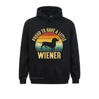 proud to have little wiener funny dachshund adult sweatshirts long sleeve hoodies slim fit england style hoods