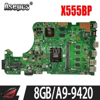new akemy x555qg laptop motherboard for asus x555q x555b x555bp k555b a555b k555q original mainboard 8gb ram a9 cpu r5 m420