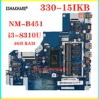Материнская плата для ноутбука Lenovo Ideapad 330-15IKB 330-17IKB 5B20R19898 NM-B451 ЦП 4 Гб ОЗУ DDR4 100% тестовая работа