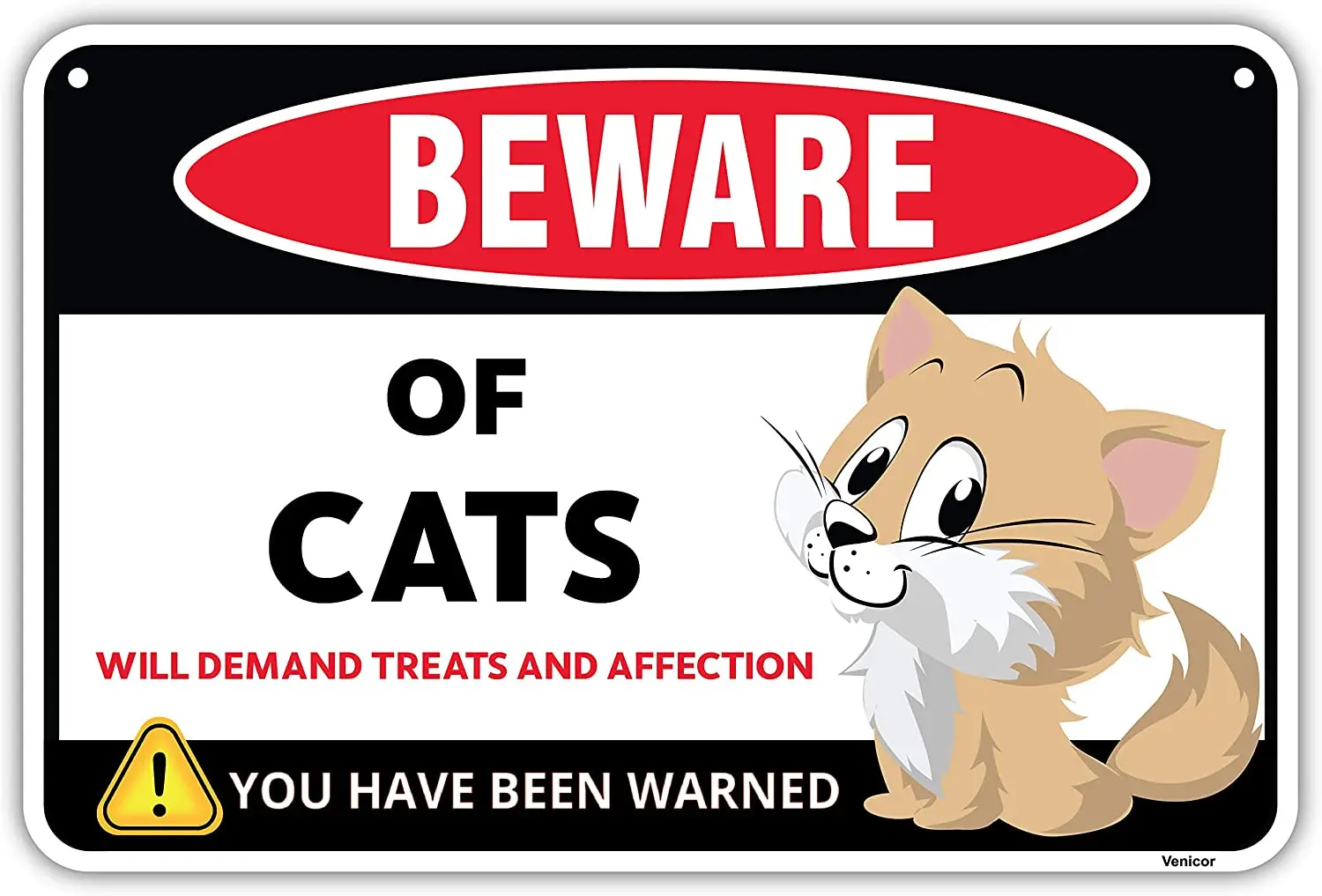 

Venicor Beware of Cat Sign - 8 x 12 Inches - Aluminum - Gifts for Cat Lovers - Funny Cat Wall Decor - Cat Crossing Sign - Cat
