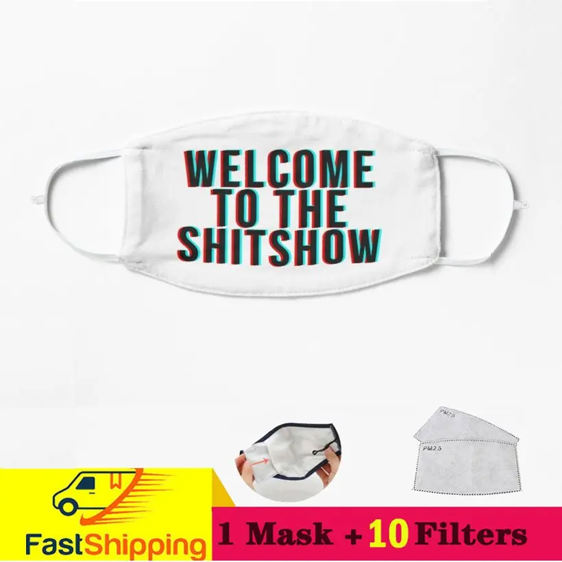 

Добро пожаловать в SHITSHOW унисекс маскарилла рот повторно использовать маску для лица Хлопок