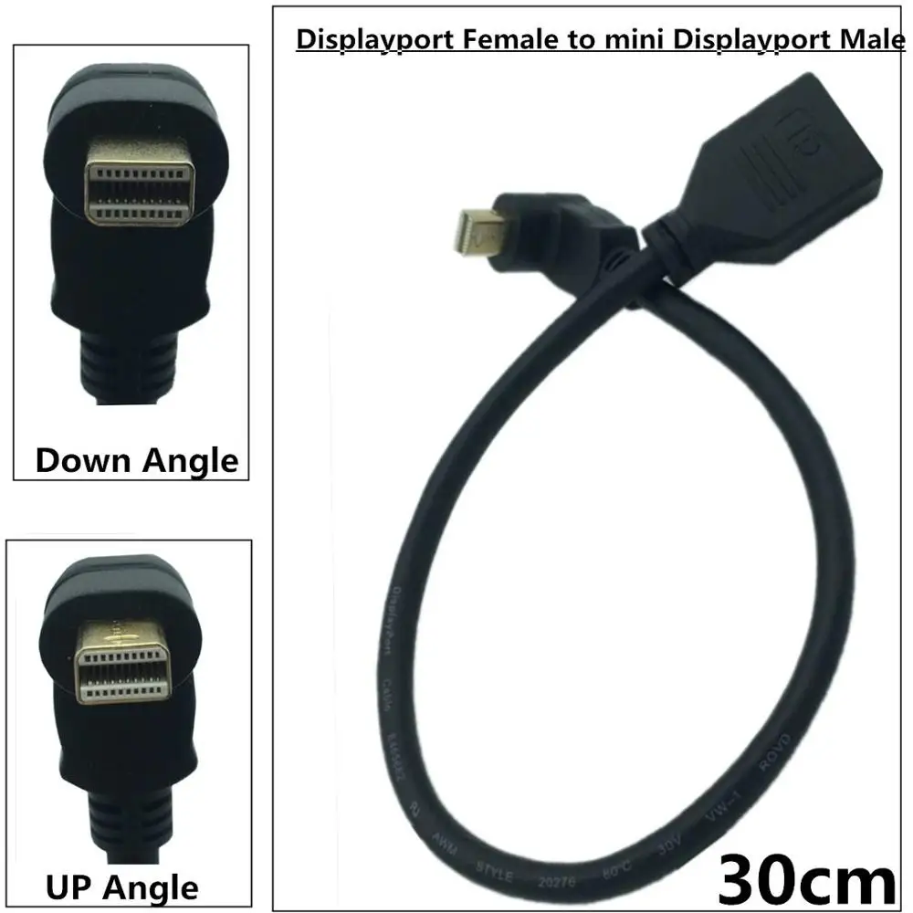 

DisplayPortFemale to Mini DisplayPort Male UP/down Angle cable 0.3m