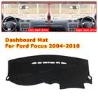 Для Ford Focus MK2 MK2.5 2004-2010 анти-скольжения приборной панели автомобиля Обложка Коврик козырек от солнца Pad инструмент Панель ковры автомобильные аксессуары