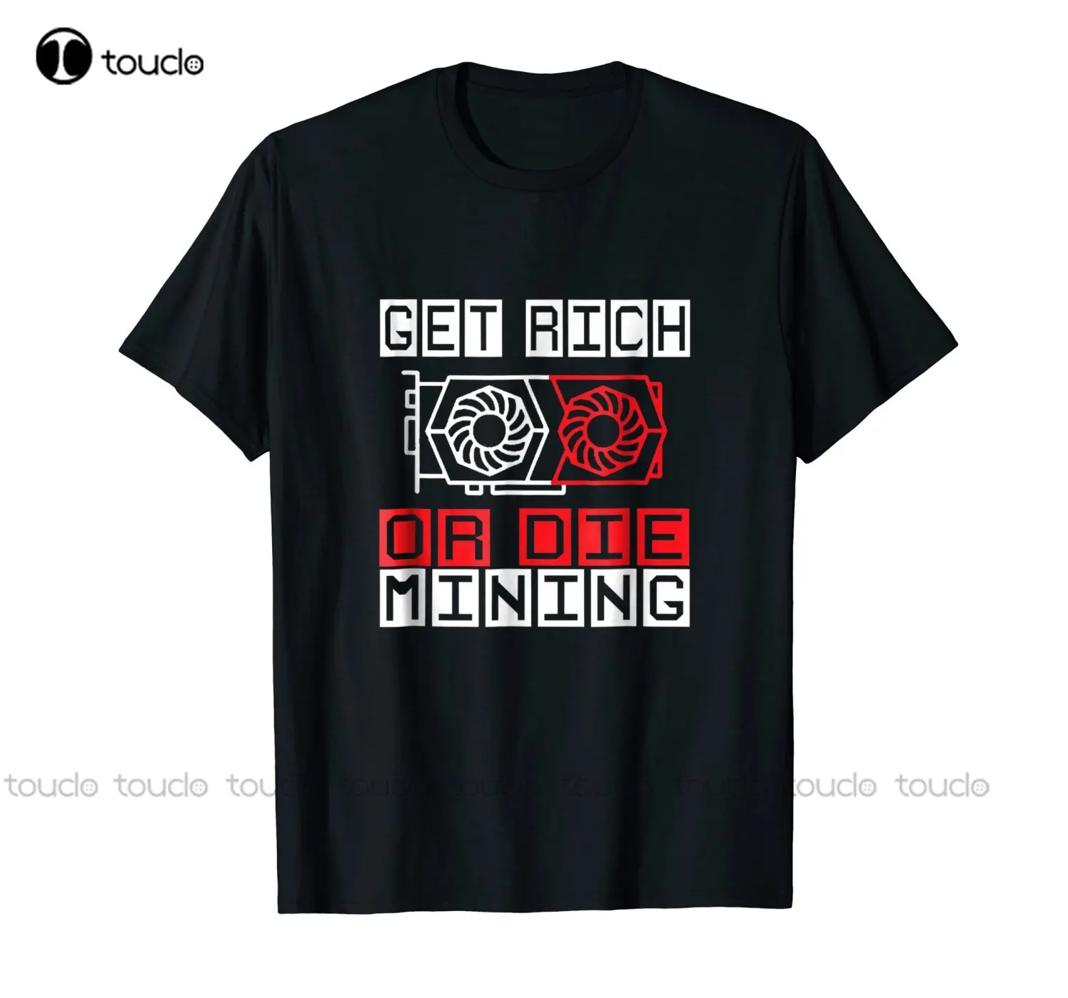 

Discount New Fashion Summer New Arrival Men'S Short Get Rich Or Die Mining Gpu Miners Ethereum Or Monero Homme T Shirt Xs-5Xl