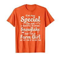 farm girl im not special im not a beautiful or unique snow t shirt