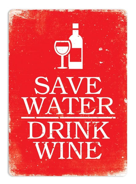 

Save Water Drink Wine Metal Wall Sign Plaque Art Kitsch Booze Funny Hen