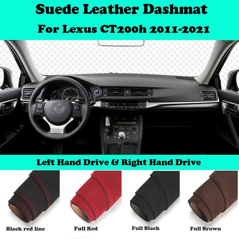 

For Lexus CT200h 2011~2019 CT 200 200h F Sport Suede Leather Dashmat Dashboard Cover Pad Dash Mat Car-Styling Carpet Accessories
