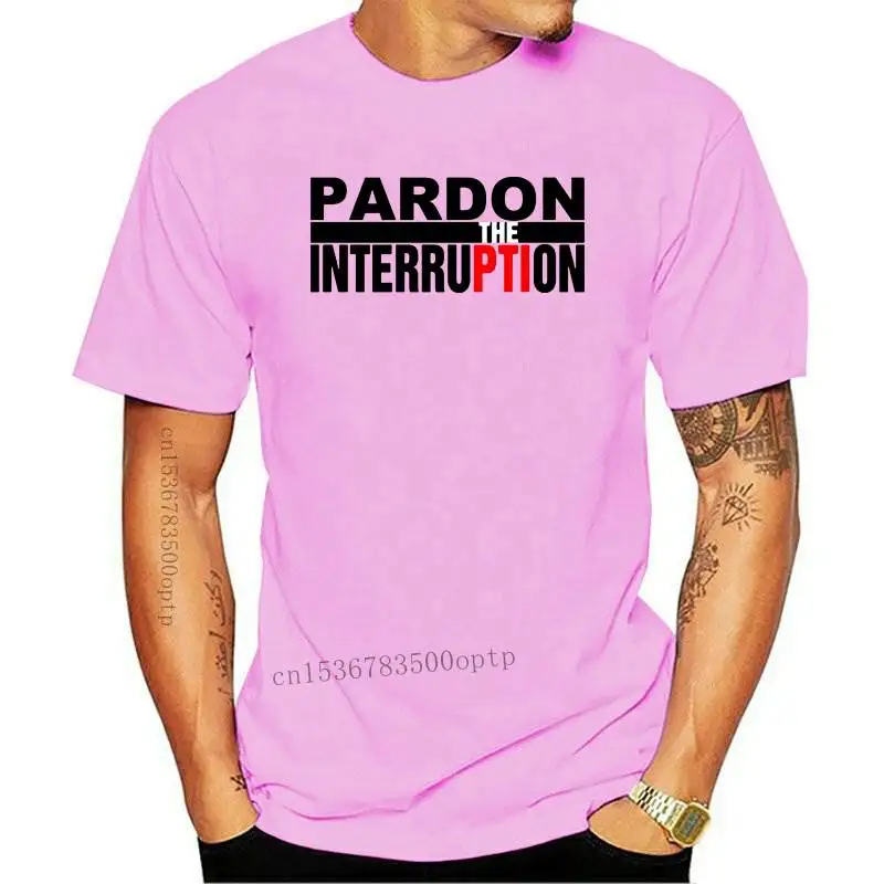 

New Pardon the Interruption T Shirt