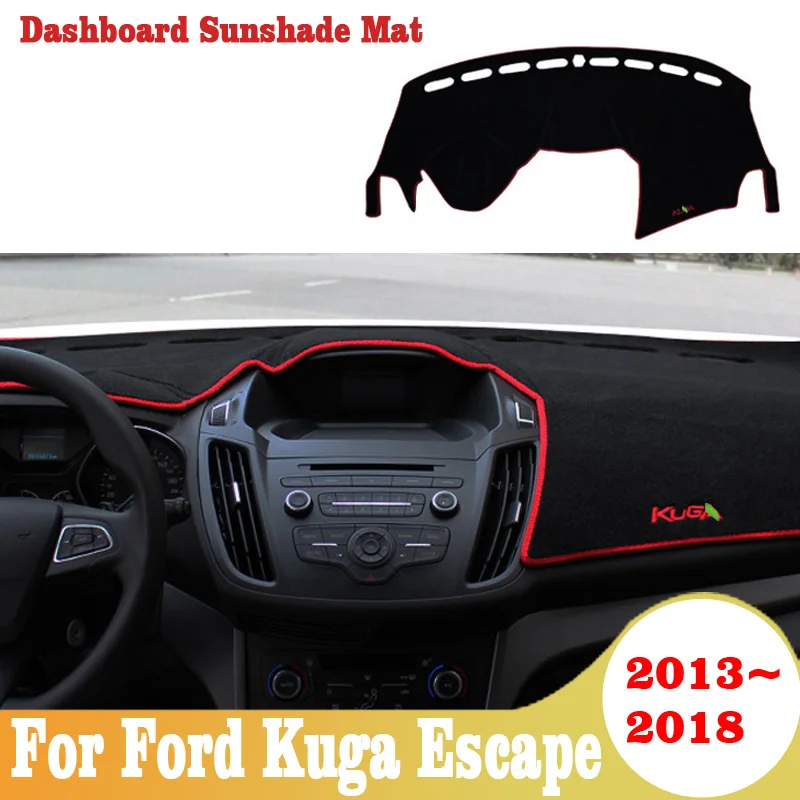 

For Ford Kuga Escape 2013 2014 2015 2016 2017 2018 Car Dashboard Covers Mat Shade Cushion Pad Carpets salon Interior Accessories