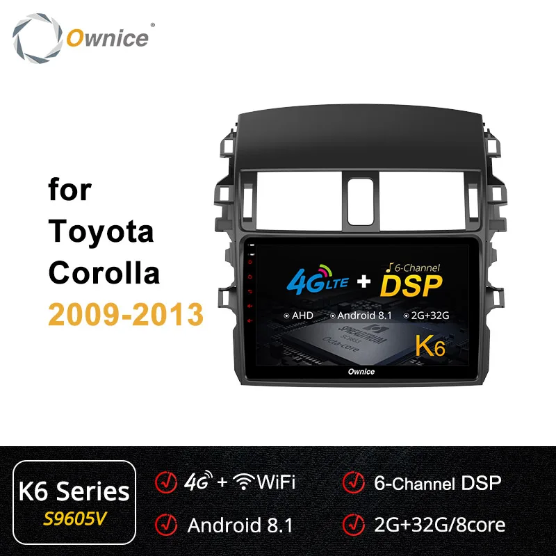 S9605 K6 Ownice Восьмиядерный Android 9,0 360 панорама DSP SPDIF автомобильный Радио dvd-плеер k3 k5 k6 для Toyota Corolla 2009 2010 2011 2012 2013 - Цвет: S9605 K6