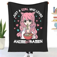 just a girl who loves anime and ramen japanese noodles bowl kawaii cat girls gift throw blanket winter flannel bedspreads bed