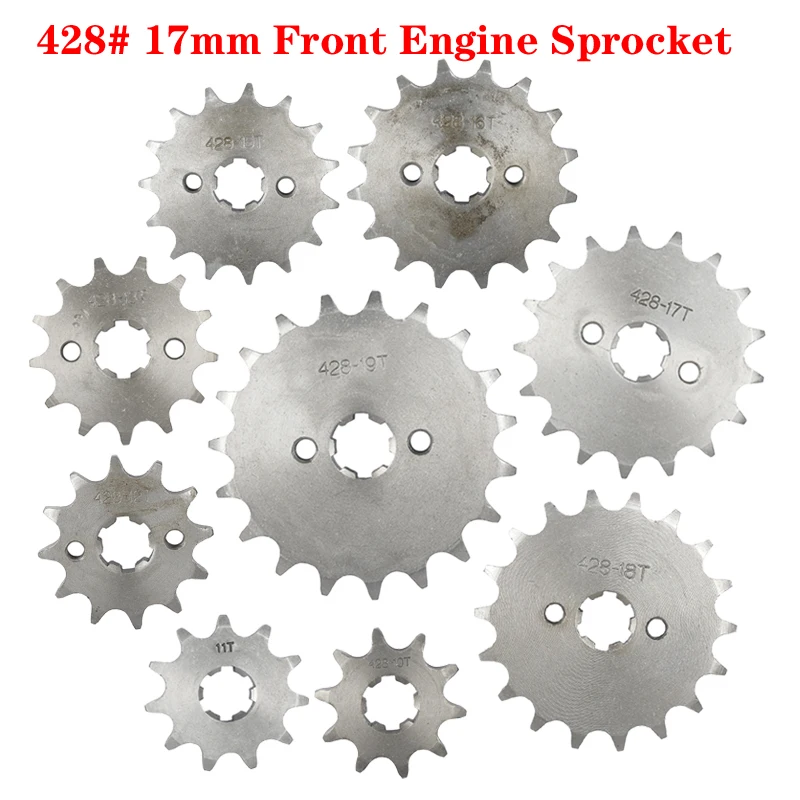 

Motorcycle Chain Transmission 428# 17mm 10 11 12 13 14 15 16 17 18 19 Teeth Front Engine Sprocket For KAYO BSE SSR SDG Parts