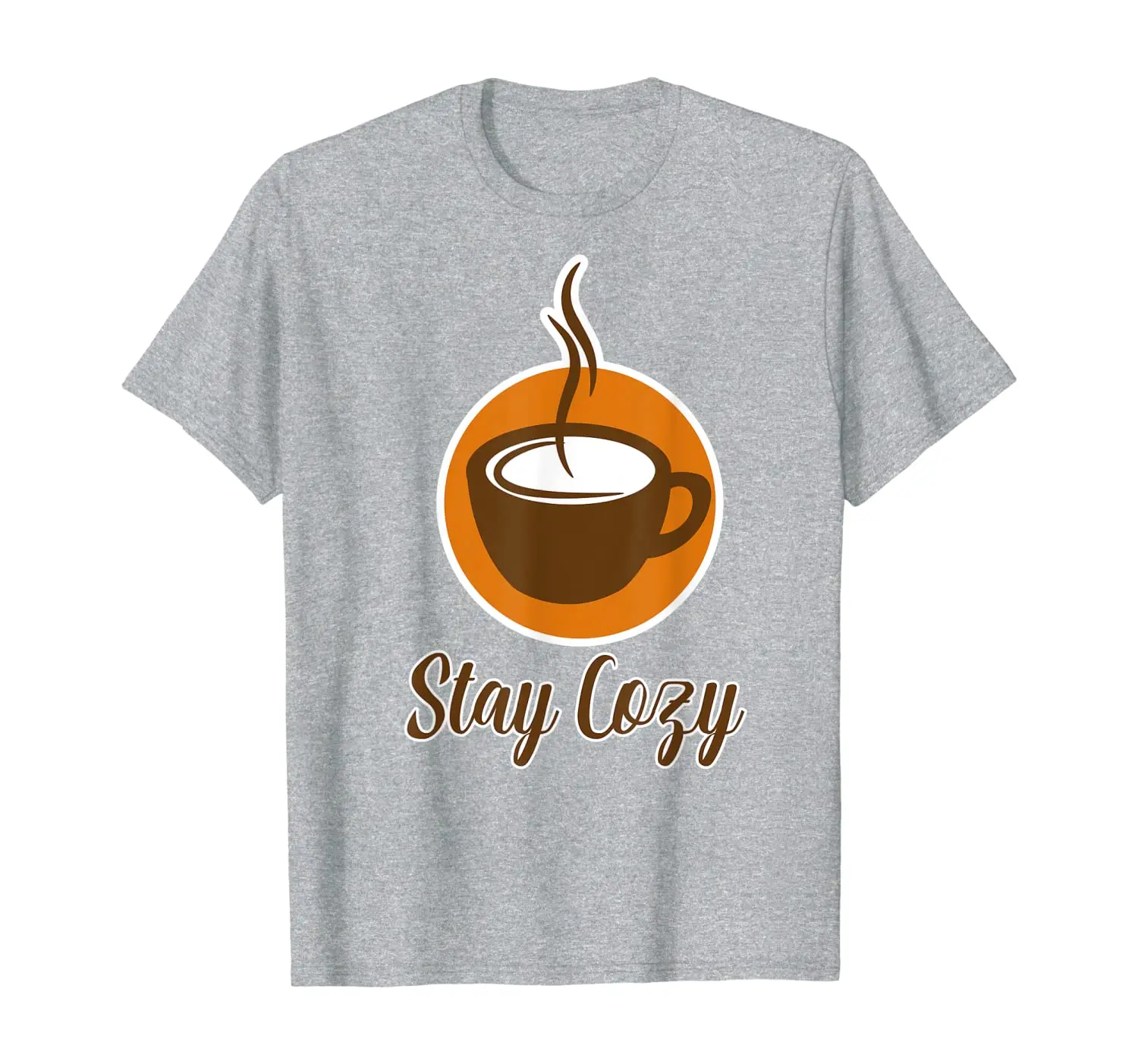 

Funny Cup Hot Chocolate Cocoa Stay Cozy Women Men Kids Gift T-Shirt