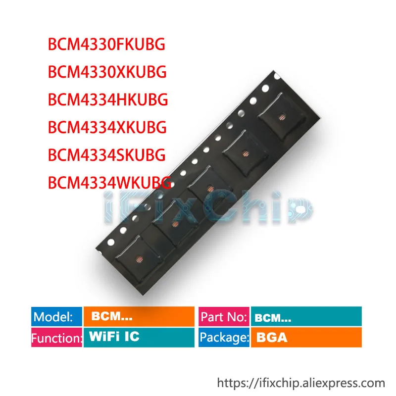 5 шт./лот BCM4330 BCM4330FKUBG BCM4330XKUBG BCM4334 BCM4334HKUBG BCM4334XKUBG BCM4334SKUBG WiFi IC чип|Интегральные схемы| |