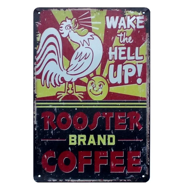 

Metal Tin Sign Wake the Hell Up Rooster Pub Home Vintage Retro Poster Cafe ART