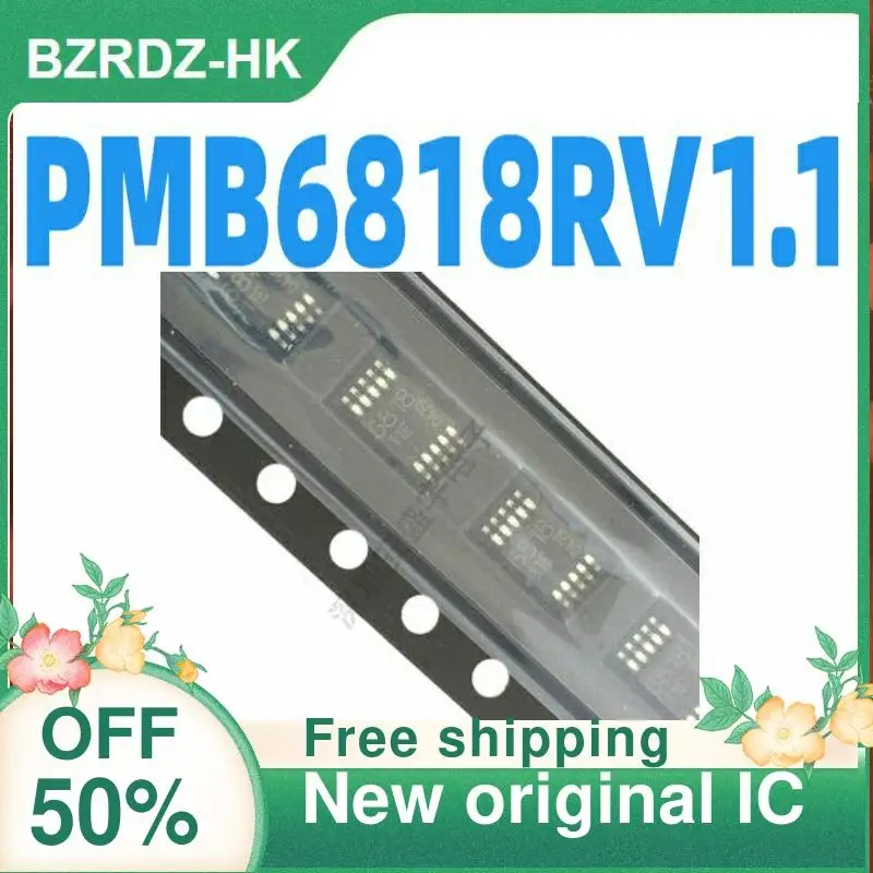 

2-10PCS/lot 6818 11E PMB6818RV1.1 GEG TSSOP10 IC New original IC