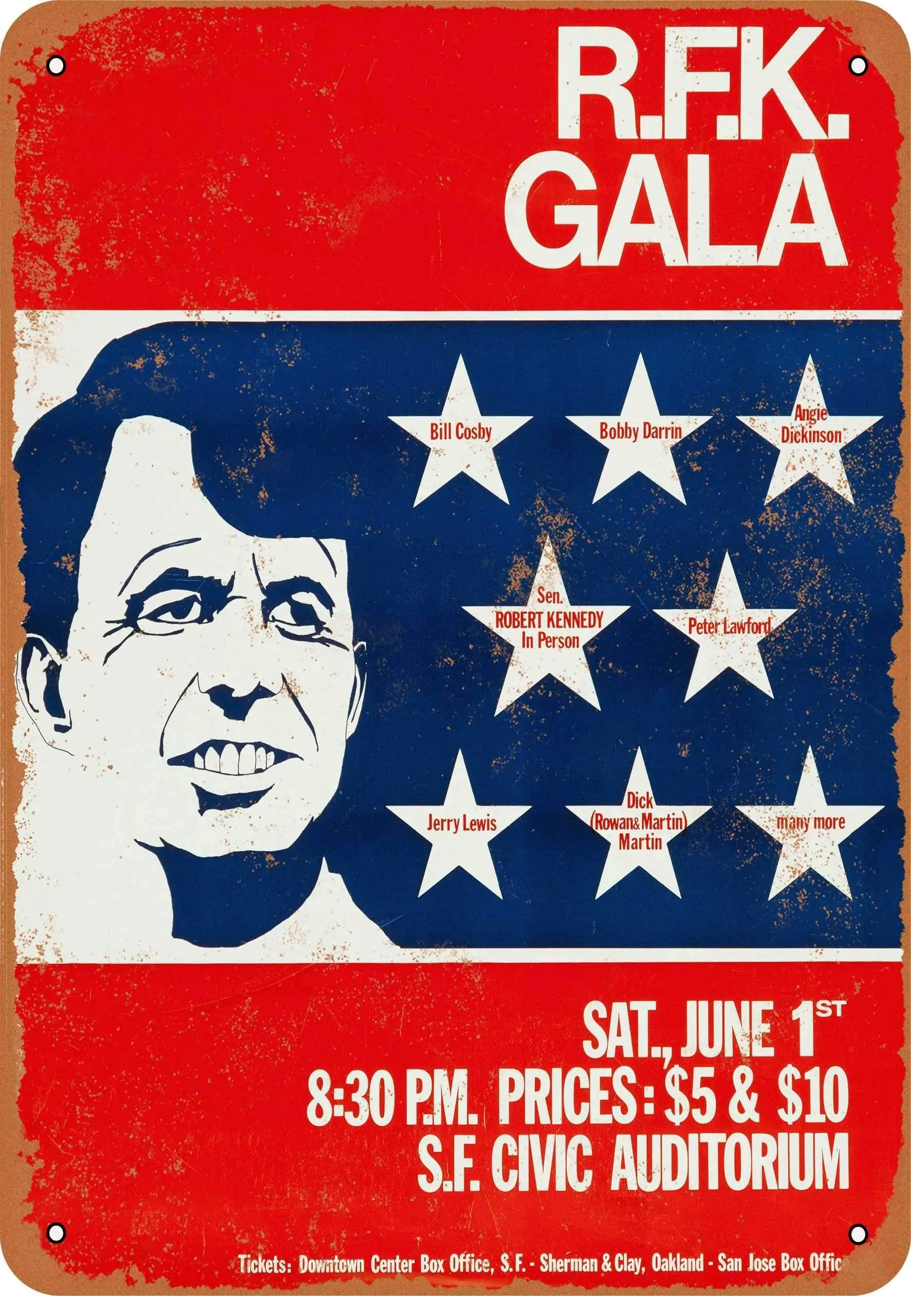 

SLALL 1968 Robert F. Kennedy Celebrity Gala Retro Street Sign Household Metal Tin Sign Bar Cafe Car Motorcycle Garage Decoration