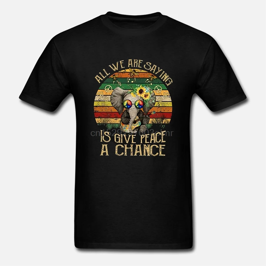 Забавная Мужская футболка модная все что мы говорим это дает мир слон хиппи