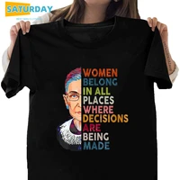womens rbg ruth bader ginsburg t shirt girl belong in all places decisions made round neck cotton tops teedrop ship