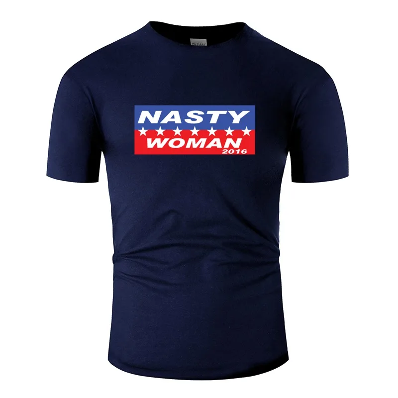 Индивидуальные Nasty Woman 2016 T Shirt для женщин Harajuku футболка мужчин одежда с коротким