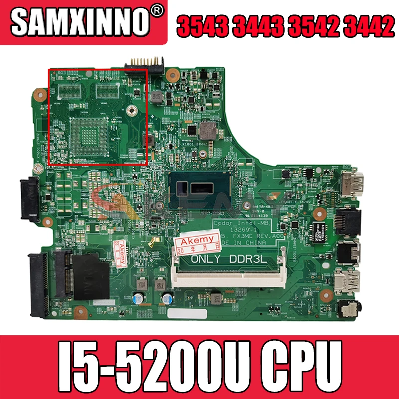 Абсолютно Новый I5-5200U для DELL Inspiron 3543 3443 3542 3442 Материнская плата ноутбука 13269-1 FX3MC