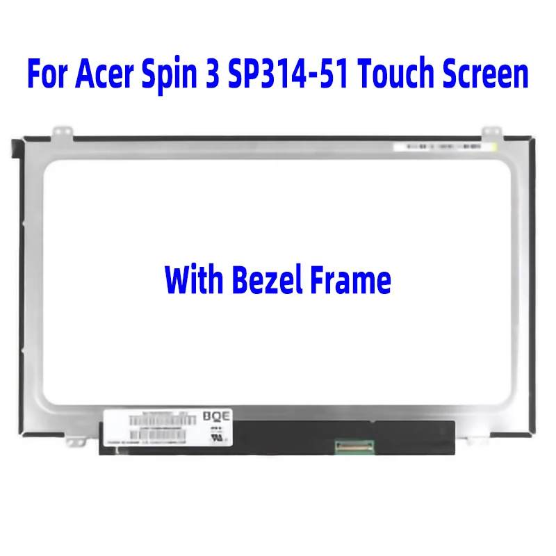 

14 "Full HD LED IPS Multi Touch Panel NV140FHM-N41 For Acer Spin 3 SP314-51-32TK