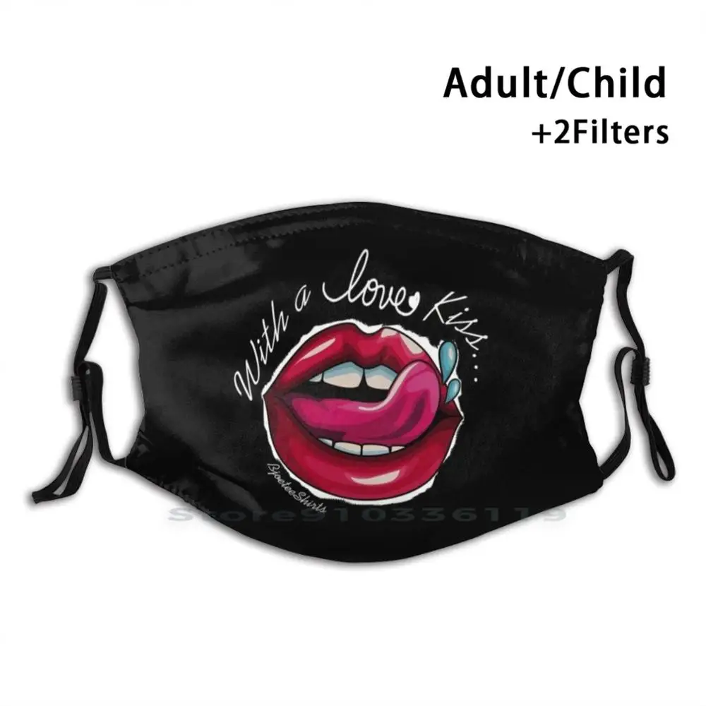 

Kiss Lips Shirt. A Sexy Mouth To Kiss. Mouth Reusable Mouth Face Mask With Filters Kids Kiss Lips Kissing Lips Sexy Mouth With
