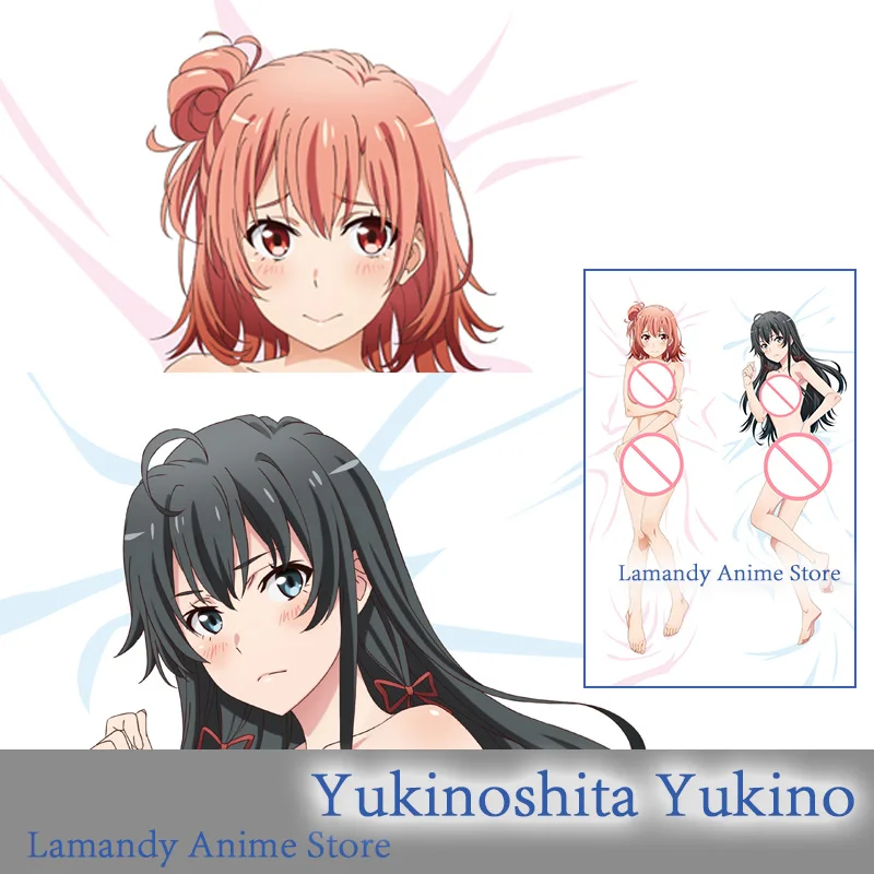 

Dakimakura Anime Yukinoshita Yukino Yuigahama Yui My Teen Romantic Comedy SNAFU Pillowcase Life Size Body Pillow Cover