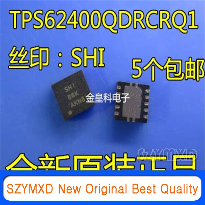 

10Pcs/Lot New Original TPS62400QDRCRQ1 SON10 silk screen printing: SHI mode buck switching regulator In Stock