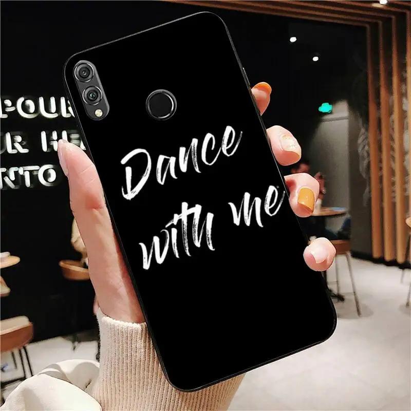 

I love dance quotes Phone Case Ultra Thin Luxury Phone Case For Huawei Honor 10i 20i 8 Pro 9 10 20 Lite 30 Pro Shell