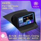 Экран HD 1280x720 IPS, Android автомобильный радиоприемник с навигацией GPS, для Ford Fiesta 2008-2019, 4G LTE, 8-ядерный процессор, 6 + 128G Carplay, автоматический Wi-Fi, DSP, RDS