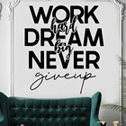 Наклейки на стену с надписью Work Hard Dream Big Never Give Up DW11013