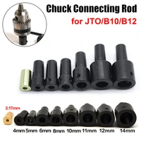 jto b10 b12 4mm 5mm 6mm 8mm 3 17mm 10mm drill chuck connecting rod sleeve copper steel taper coupling electric drill accessories