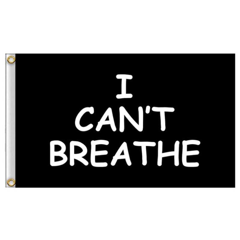 

90x150cm I Can't Breath Flag The United States Decorative Flags And Banners Polyester Flying Banner