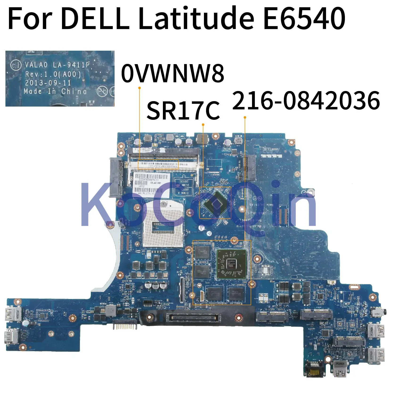 KoCoQin материнская плата для ноутбука DELL Latitude E6540 HD8790M 2G PGA947 CN 0VWNW8 VALA0 LA 9411P 216 0842036