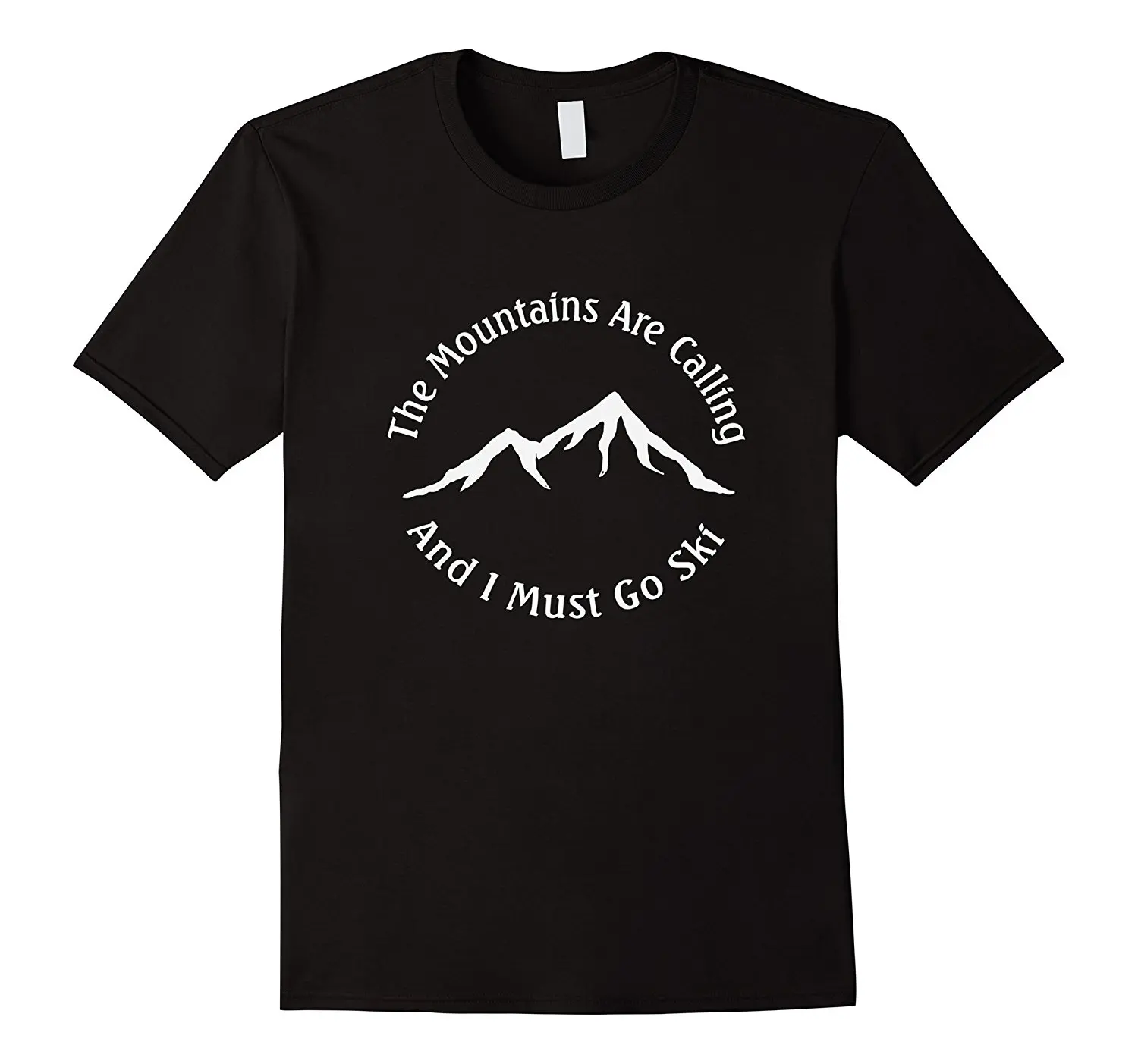 

The Mountains Are Calling and I Must Go Skies T-Shirt Design T Shirts Men Casual Cool New 100% Cotton Top Quality Top Tees