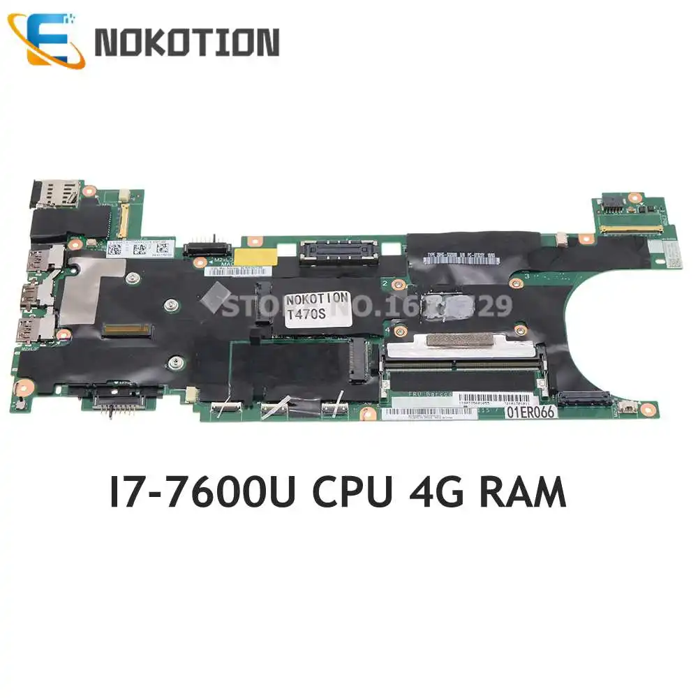 

NOKOTION NEW For Lenovo ThinkPad T470S Laptop Motherboard I7-7600U 4G RAM 01ER067 01ER337 01ER338 01ER066 01ER076 DT471 NM-B081