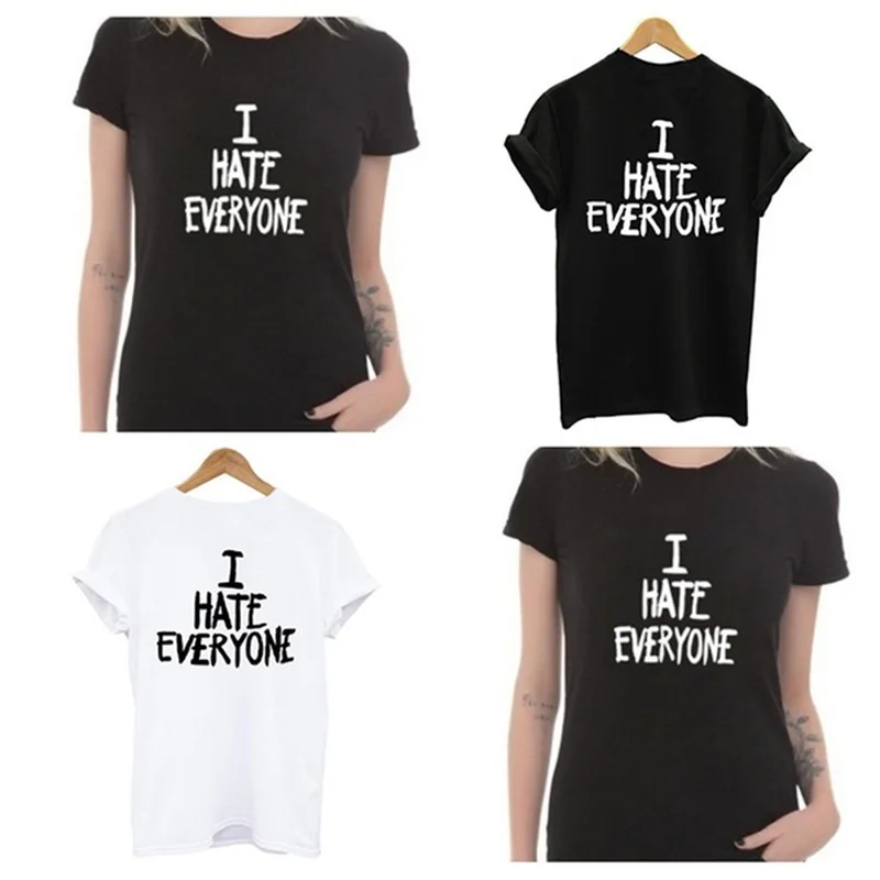 

Женская футболка с надписью «I HATE EVERYONE» Harajuku, хлопковые футболки с круглым вырезом, женские летние повседневные топы Camisetas Mujer
