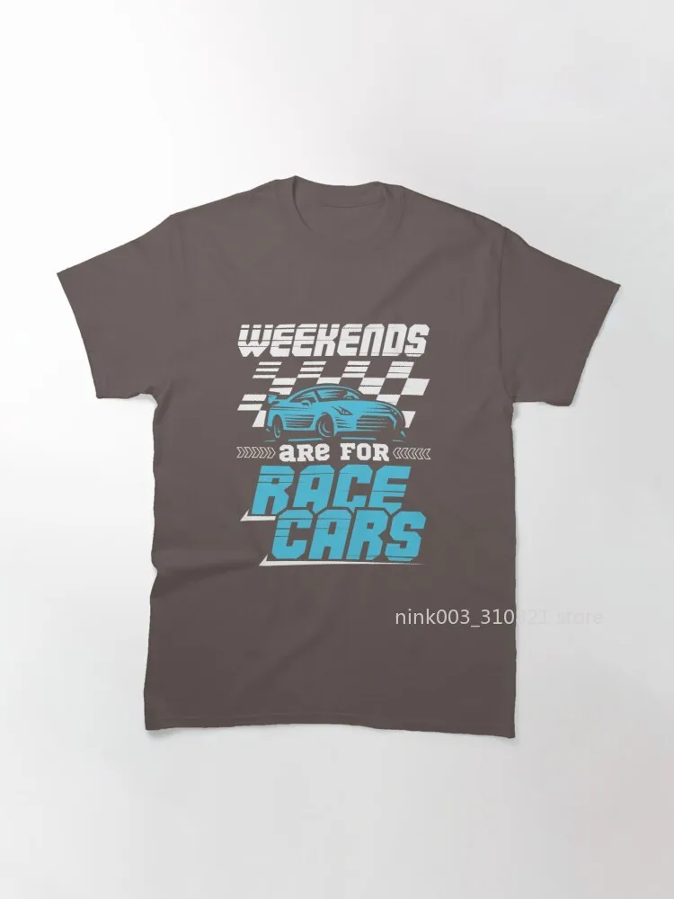 

Weekends Are For Race Cars Car Racing Classic T-Shirt