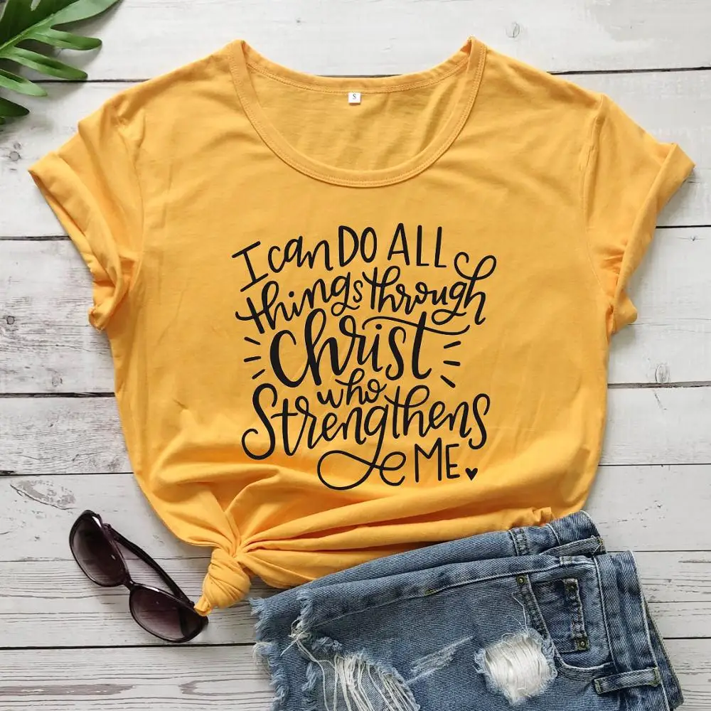 

I Can Do All Things through Christ T-shirt women fashion religion quote slogan graphic Christian Bible pure cotton tees art tops