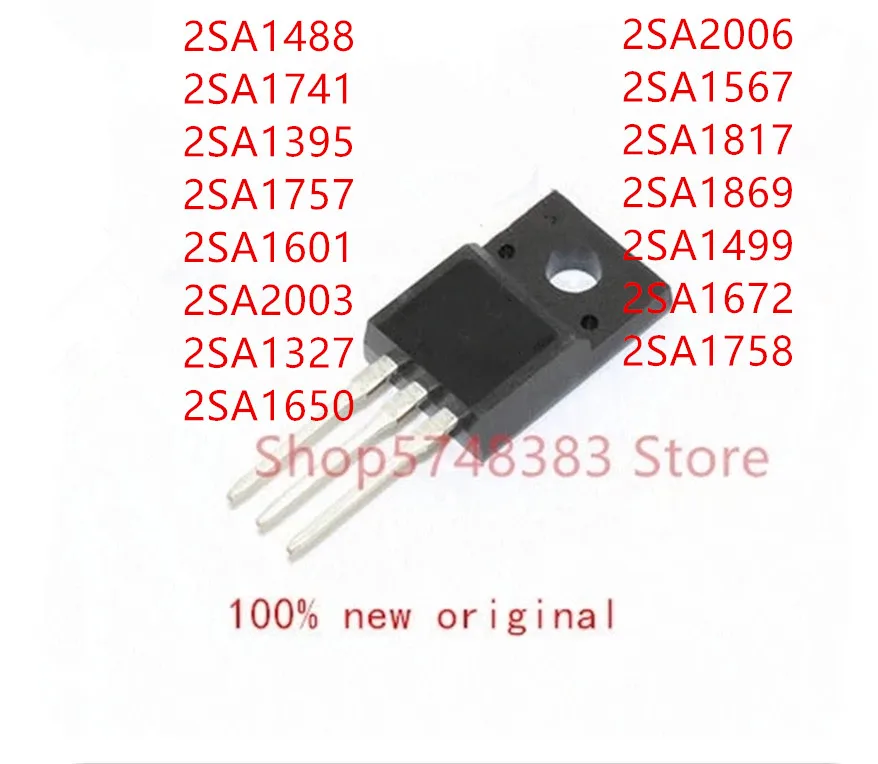 10 шт. 2SA1488 2SA1741 2SA1395 2SA1757 2SA1601 2SA2003 2SA1327 2SA1650 2SA2006 2SA1567 2SA1817 2SA1869 2SA1499 2SA1672 2SA1758 |