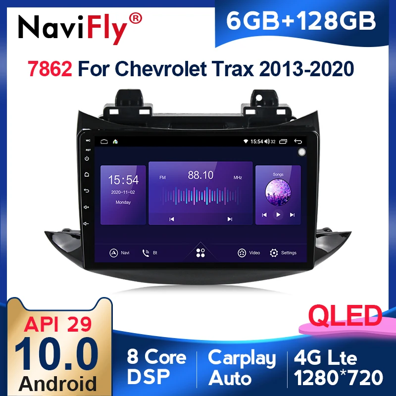 

NaviFly 6 ГБ + 128 Гб 8 ядер Carplay QLED 1280*720 Android 10,0 радио GPS автомобильный мультимедийный плеер для Chevrolet Tracker 3 2013 - 2020
