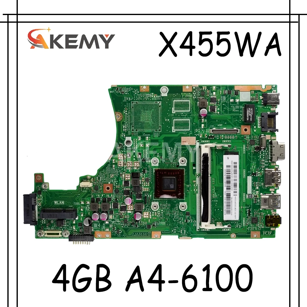 X455WA материнская плата ноутбука для Asus X455W X455WE X454W X454WA 100% тест 4 ГБ RAM A4 6100