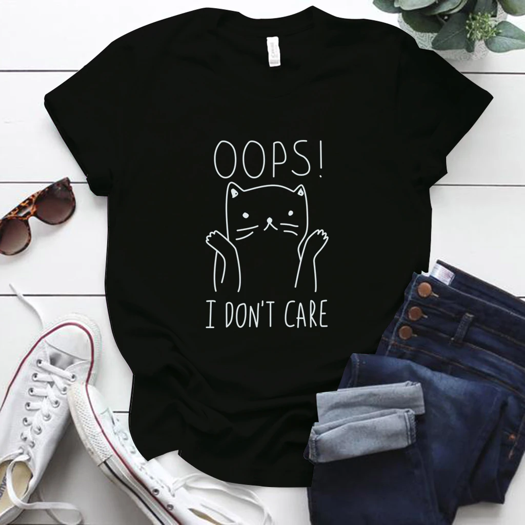 

Oops I Don't Care Printing Cat T Shirts Women Harajuku Short Sleeve Kawaii Woman Tshirts O Neck Cute Women Clothes Tops