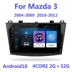 Для Mazda 3 2010-2012 maxx axela android 10,0 автомобильный DVD GPS Радио стерео 2 ГБ 16 ГБ 32 ГБ WIFI карта четырехъядерный 2 din Автомобильный мультимедийный плеер