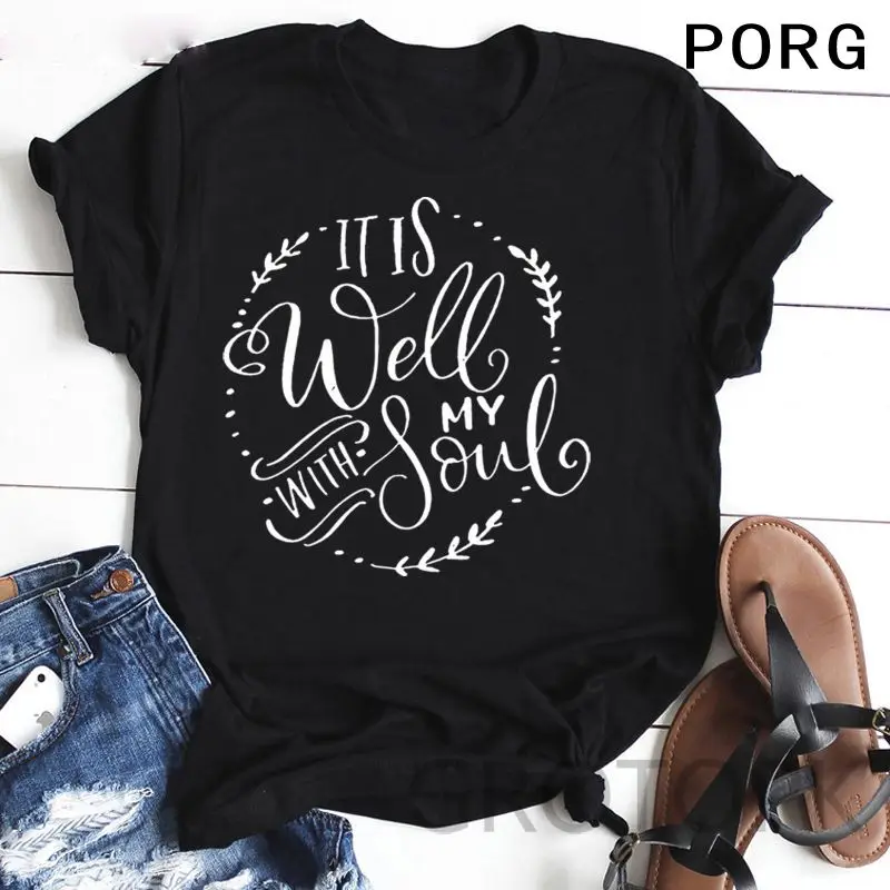 

It Is Well With My Soul Faith Anime Clothes Summer Clothes For Women Graphic T Shirt Harajuku Ullzang T-shirt Top Tees Oversized