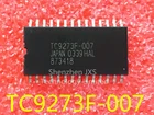 100% новый и оригинальный TC9273F-007