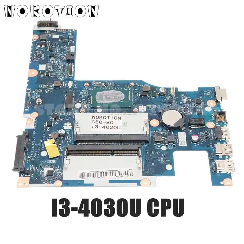 

NOKOTION 5B20H54323 ACLU3 ACLU4 NM-A362 MAIN BOARD For Lenovo IdeaPad G50-80 Laptop Motherboard I3-4030U CPU DDR3L
